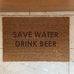 Fußmatte "SAVE WATER DRINK BEER"