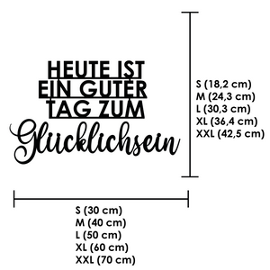 Schriftzug 3D aus Holz "heute ist ein guter Tag zum Glücklichsein"