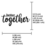 Schriftzug 3D aus Holz "Better together" (2)