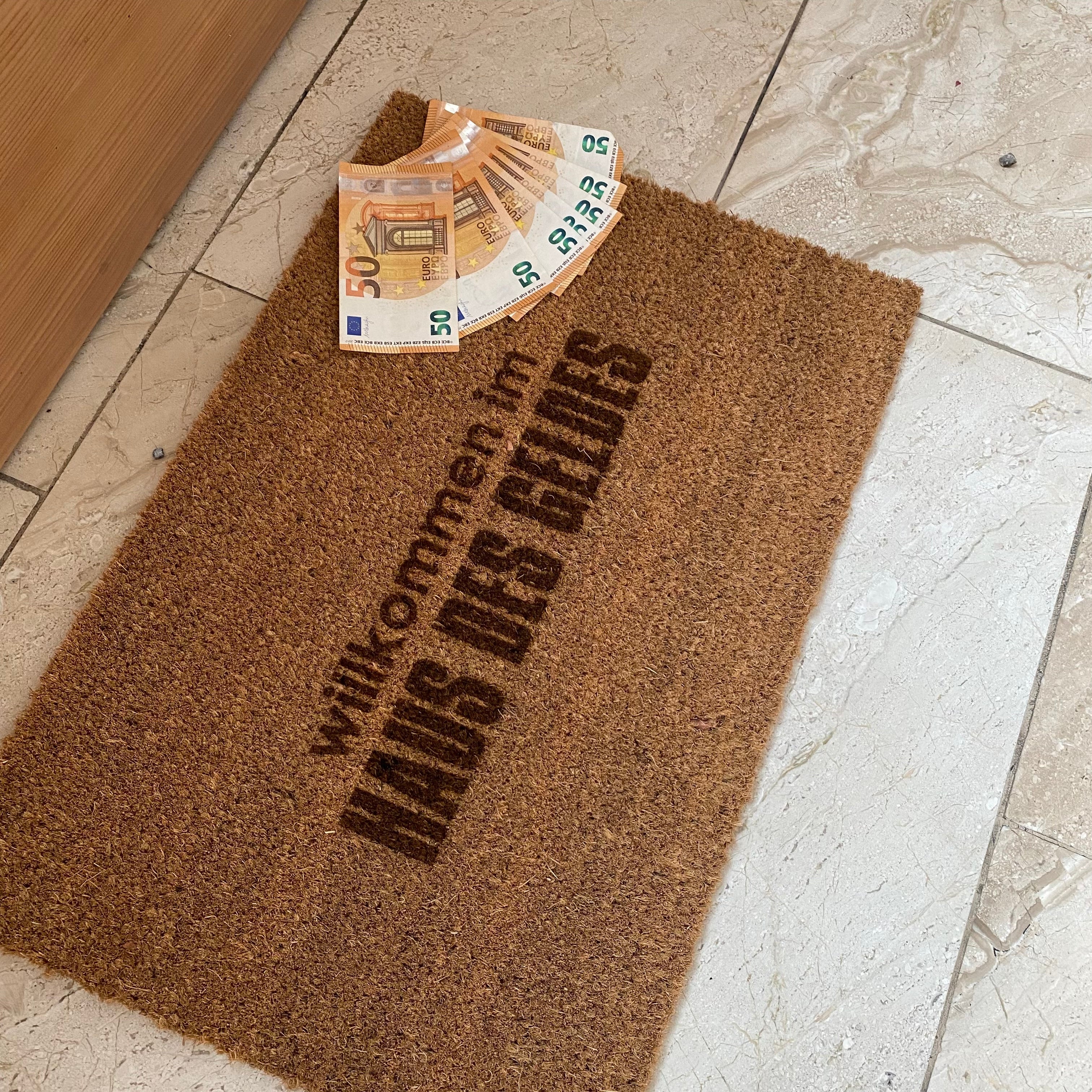 Fußmatte "Willkommen im Haus des Geldes"