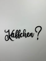 Schriftzug 3D aus Holz "Käffchen?"