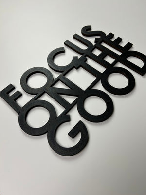 Schriftzug 3D aus Holz "FOCUS ON THE GOOD"