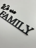 Schriftzug 3D aus Holz "We are FAMILY"