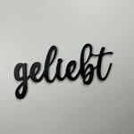 Schriftzug 3D aus Holz "geliebt"