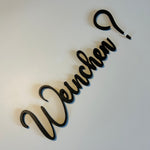 Schriftzug 3D aus Holz "Weinchen?"