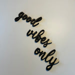 Schriftzug 3D aus Holz "good vibes only" (3)