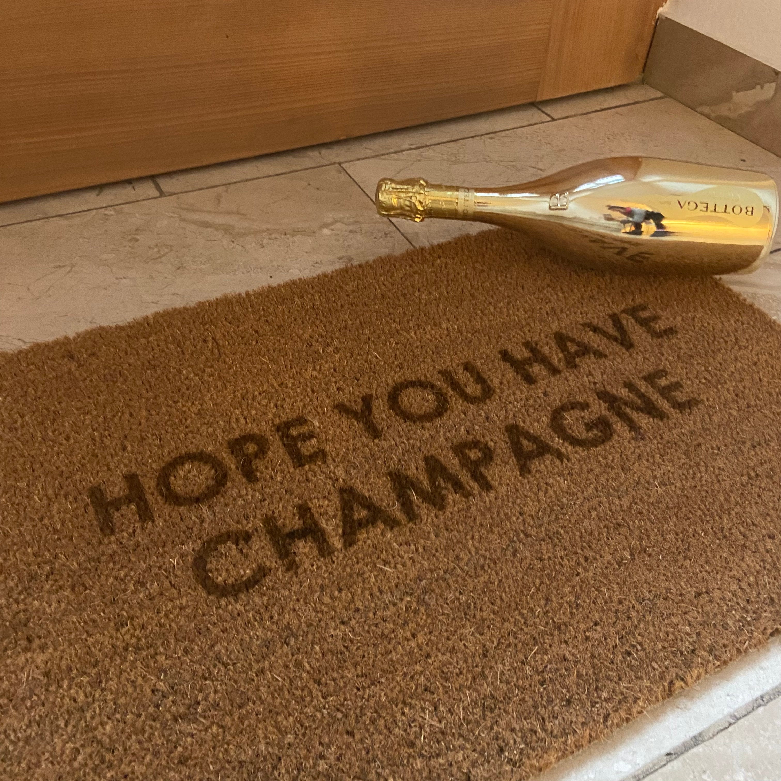Fußmatte Kokos "HOPE YOU HAVE CHAMPAGNE"