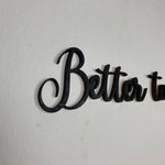 Schriftzug 3D aus Holz "Better together" | Holz Schriftzug | Wandtattoo Holz | Wanddeko
