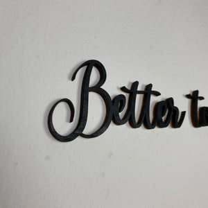 Schriftzug 3D aus Holz "Better together" | Holz Schriftzug | Wandtattoo Holz | Wanddeko