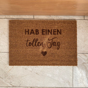 Fußmatte "Hab einen tollen Tag"