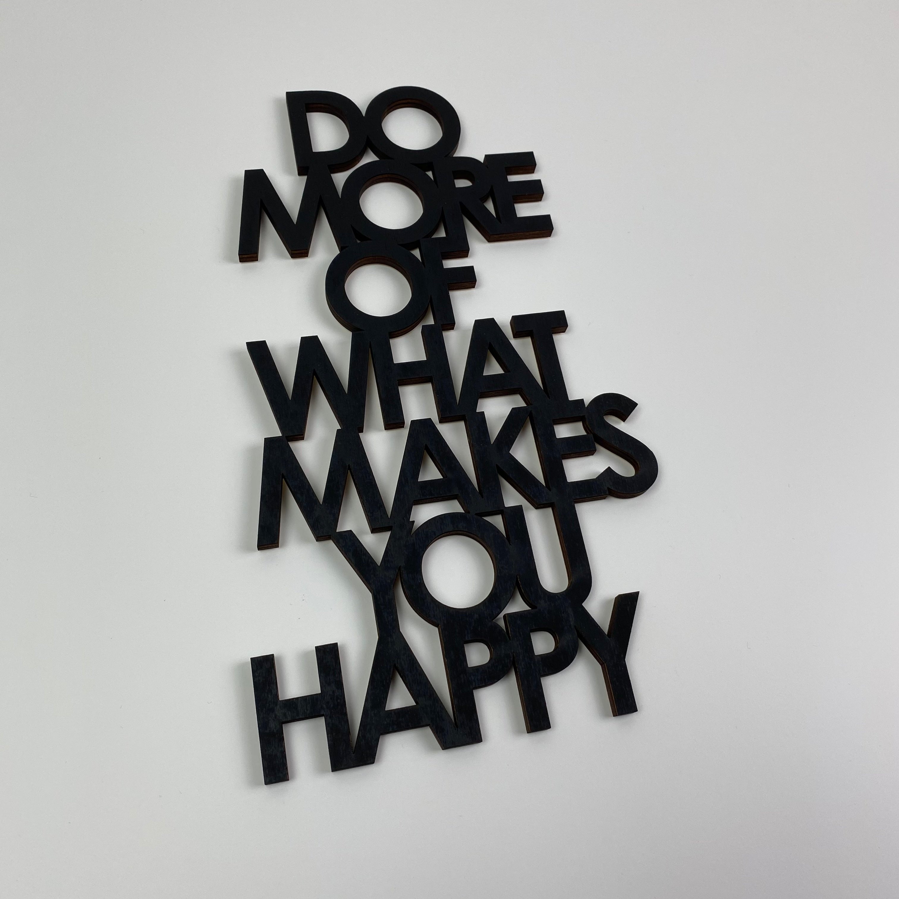 Schriftzug 3D aus Holz "DO MORE OF WHAT MAKES YOU HAPPY" | Holz Schriftzug | Wandtattoo Holz | Wanddeko
