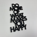 Schriftzug 3D aus Holz "DO MORE OF WHAT MAKES YOU HAPPY" | Holz Schriftzug | Wandtattoo Holz | Wanddeko