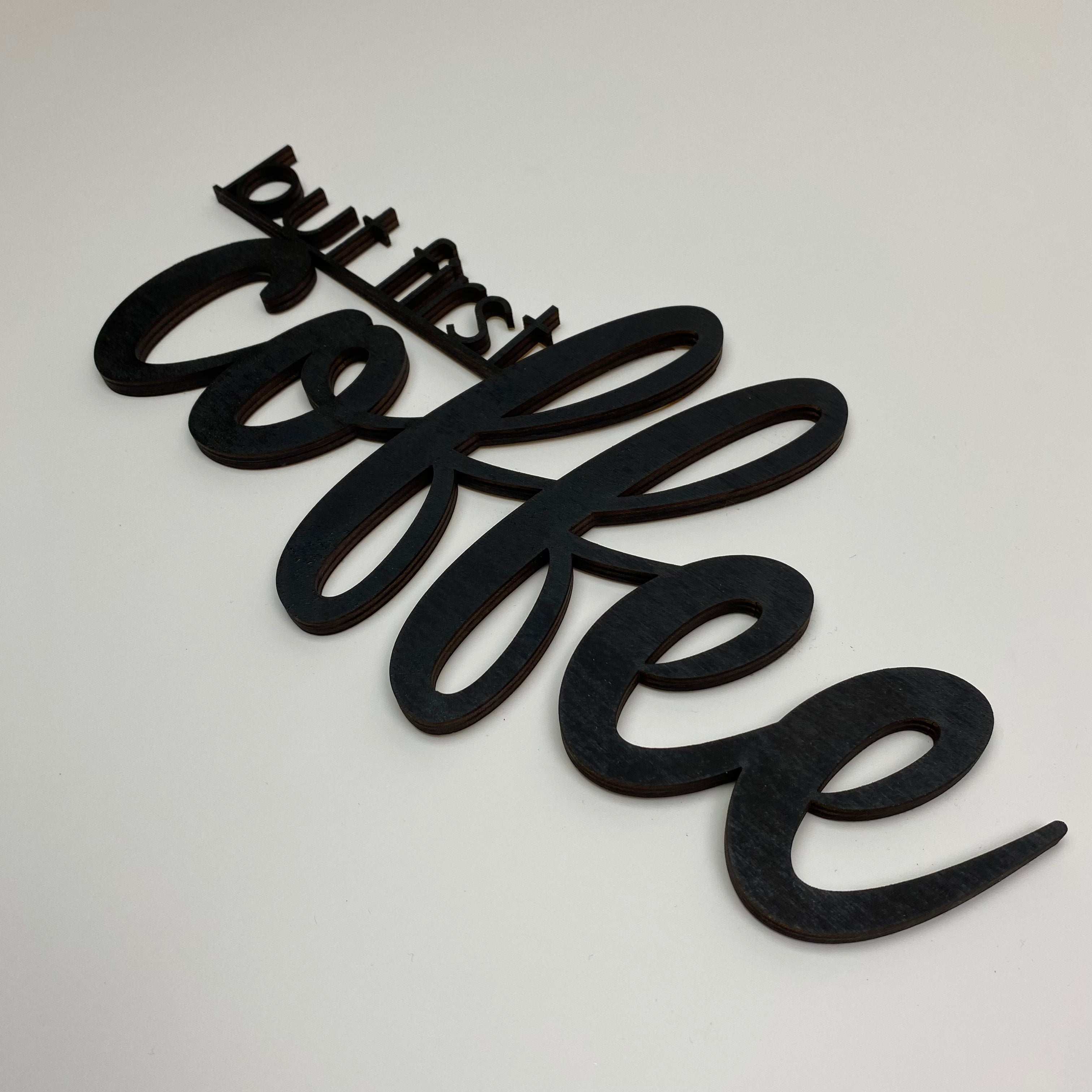 Schriftzug 3D aus Holz "but first coffee" | Holz Schriftzug | Wandtattoo Holz | Wanddeko