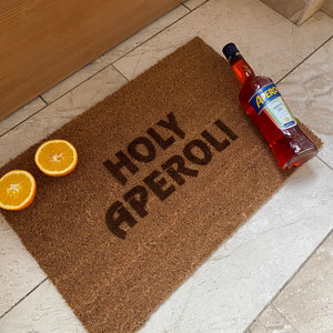 Fußmatte Kokos "HOLY APEROLI"