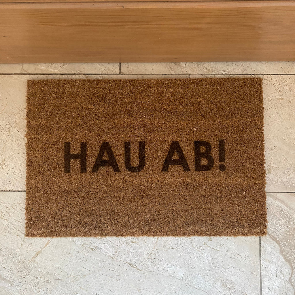 Fußmatte "HAU AB!"