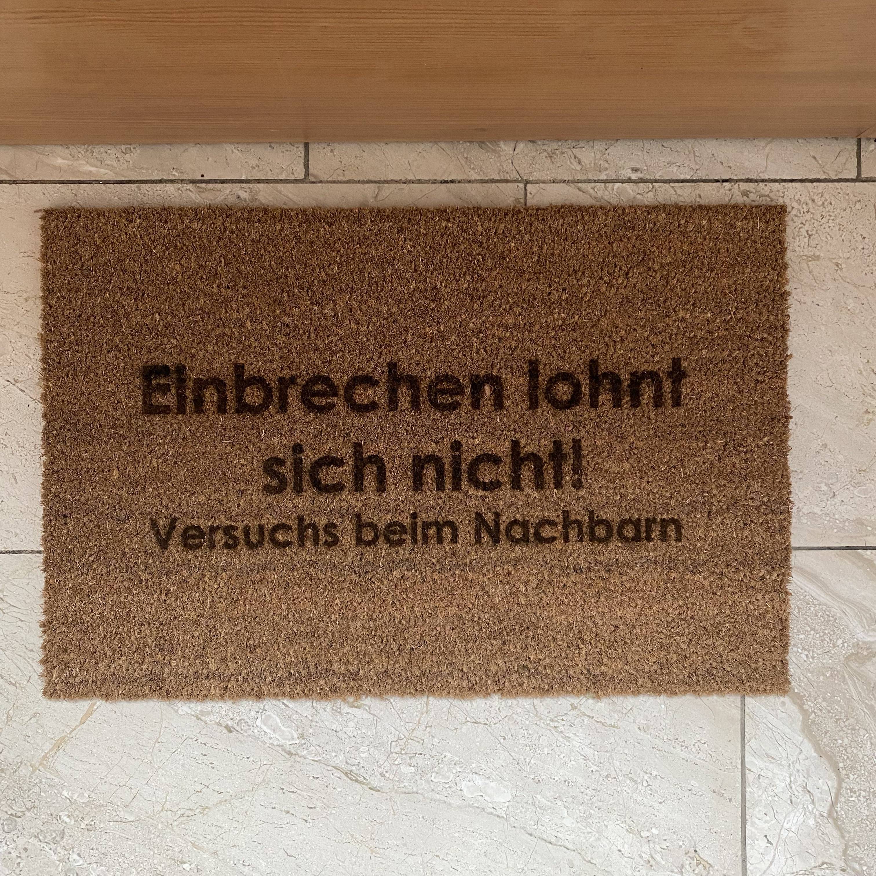 Fußmatte Kokos "Einbrechen lohnt sich nicht"