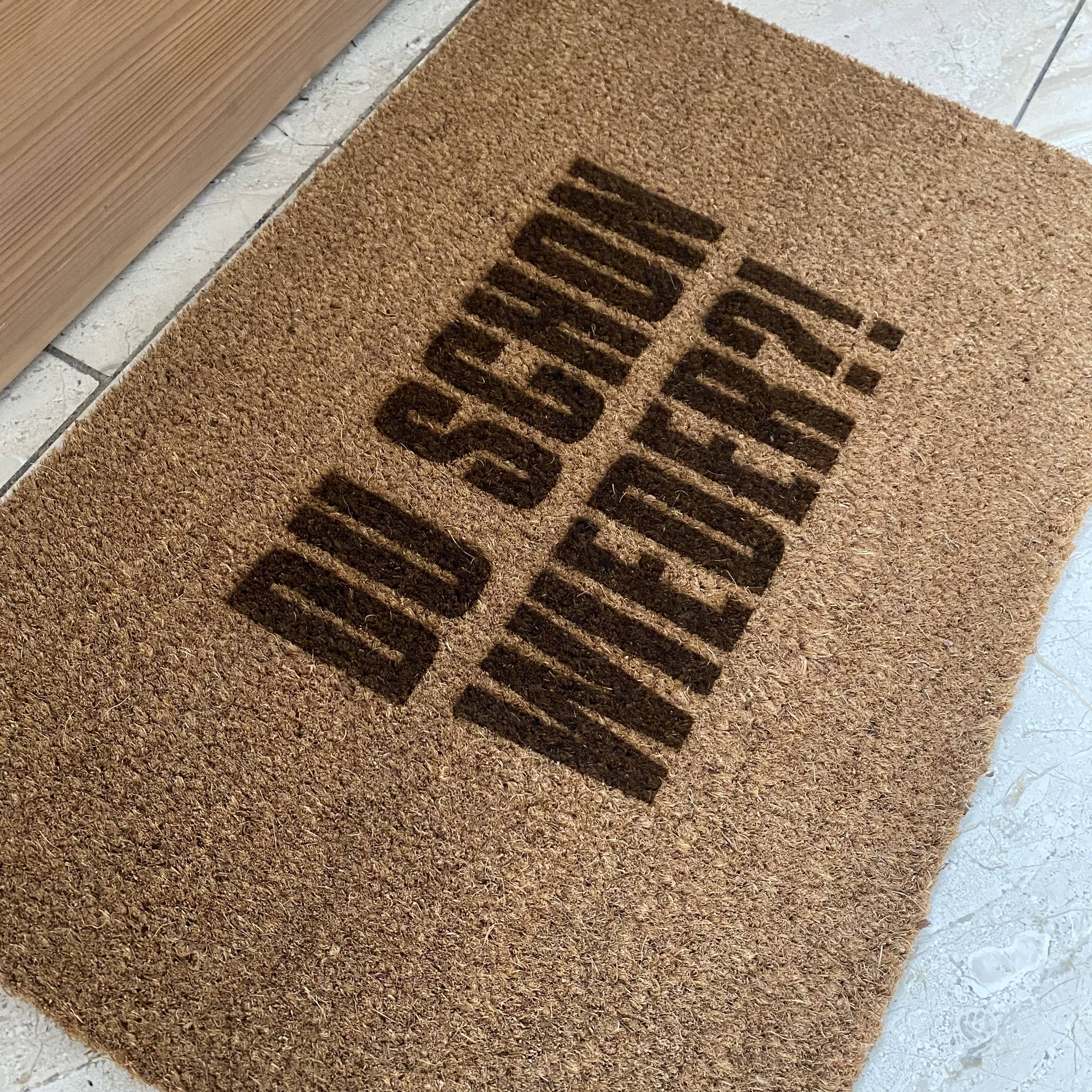 Fußmatte Kokos "DU SCHON WIEDER"