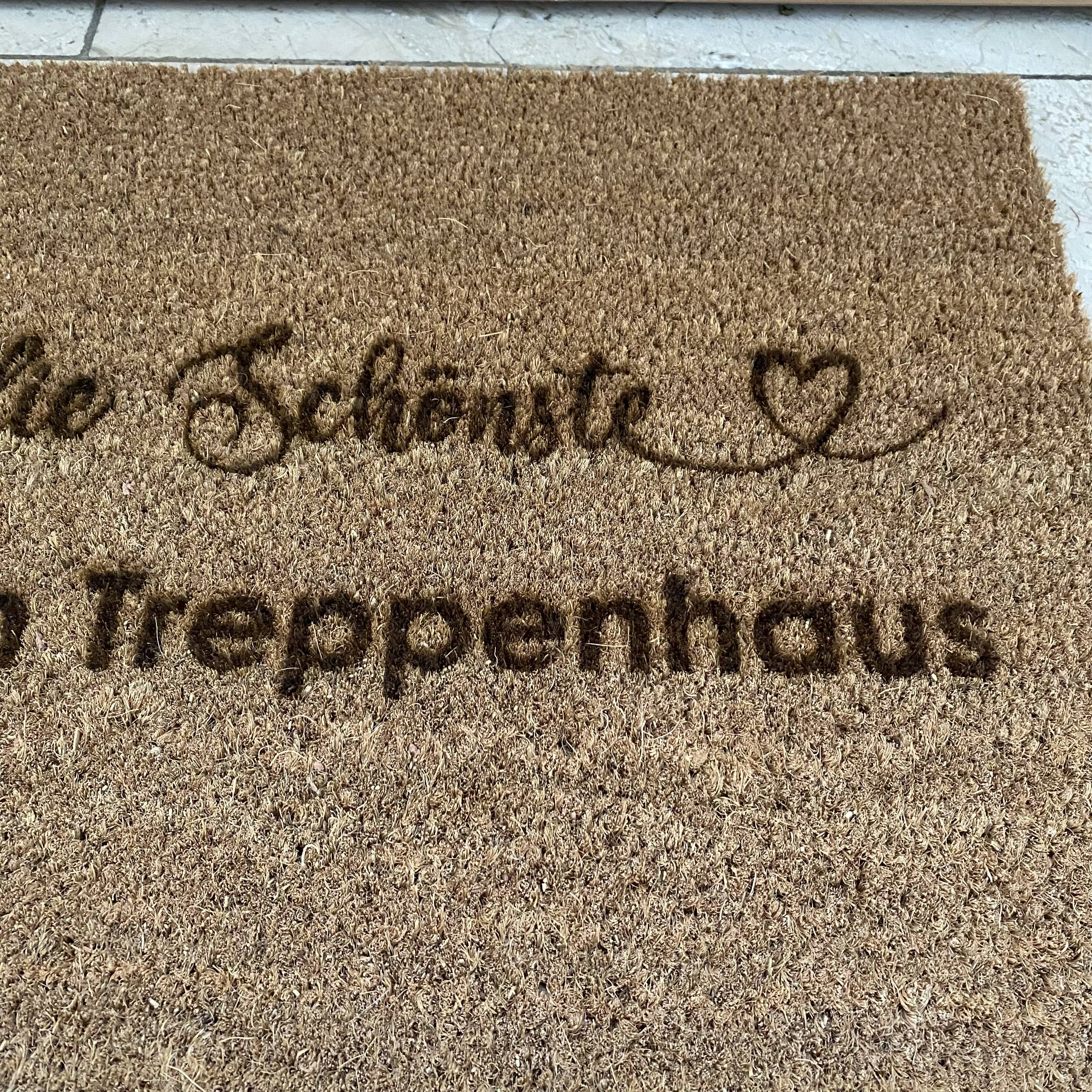 Fußmatte Kokos "Du bist die Schönste im ganzen Treppenhaus"